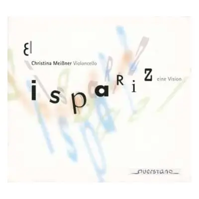 2CD Christina Meißner: Ispariz (Eine Vision)