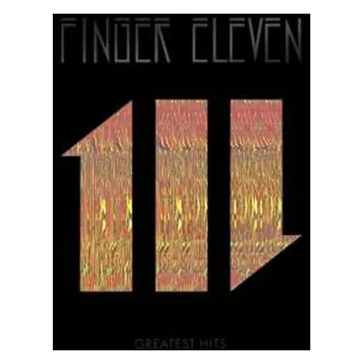 CD Finger Eleven: Greatest Hits