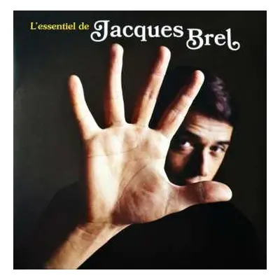 LP Jacques Brel: L'Essentiel De Jacques Brel