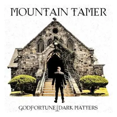 LP Mountain Tamer: Godfortune - Dark Matters LTD | CLR