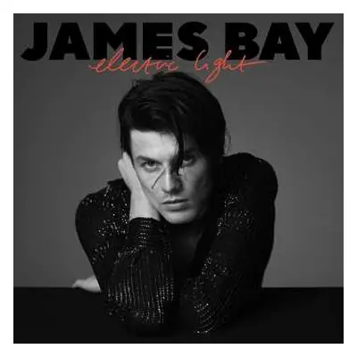 CD James Bay: Electric Light