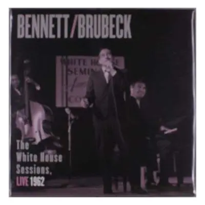 2LP Tony Bennett: The White House Sessions, Live 1962