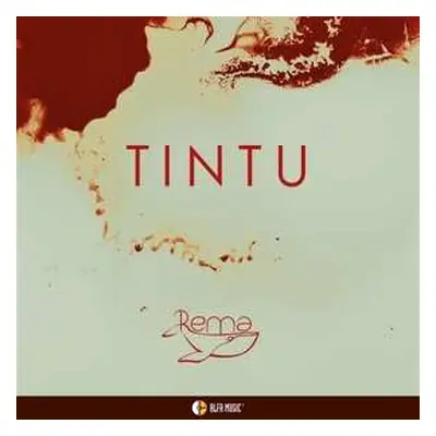 CD Rema: Tintu