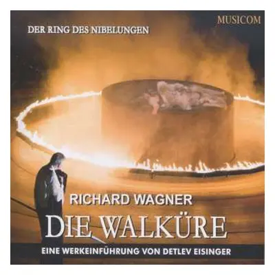 2CD Various: Richard Wagner: Die Walküre - Eine Werkeinführung