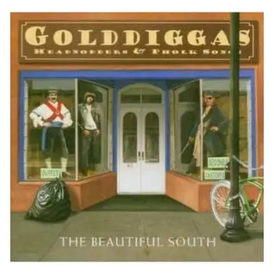 CD The Beautiful South: Golddiggas, Headnodders & Pholk Songs