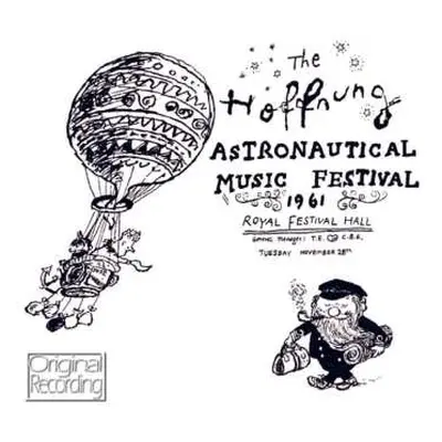 CD Gerard Hoffnung: The Hoffnung Astronautical Music Festival