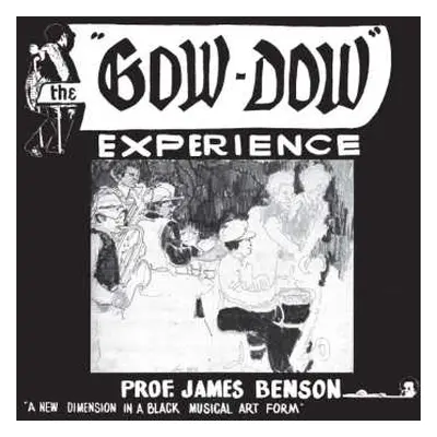 LP James R. Benson: The Gow-Dow Experience LTD | NUM