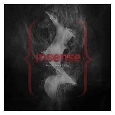 LP Insense: Burn In Beautiful Fire