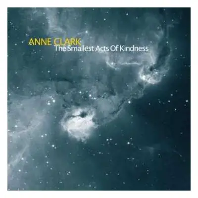 CD Anne Clark: The Smallest Acts Of Kindness