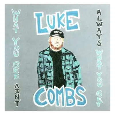 2CD Luke Combs: What You See Ain't Always What You Get DLX