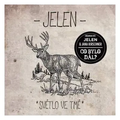 CD Jelen: Světlo Ve Tmě