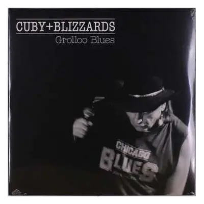 2LP Cuby + Blizzards: Grolloo Blues