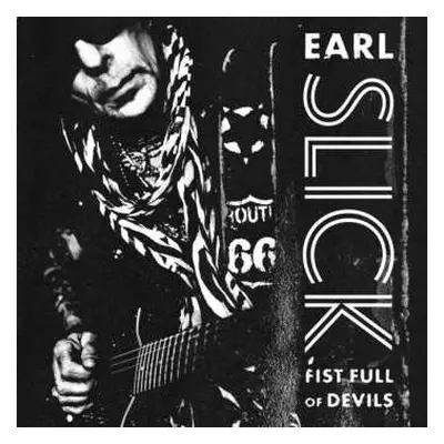 2LP/CD Earl Slick: Fist Full Of Devils LTD