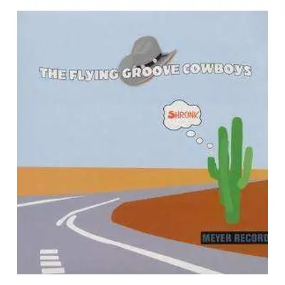 LP The Flying Groove Cowboys: Shronk