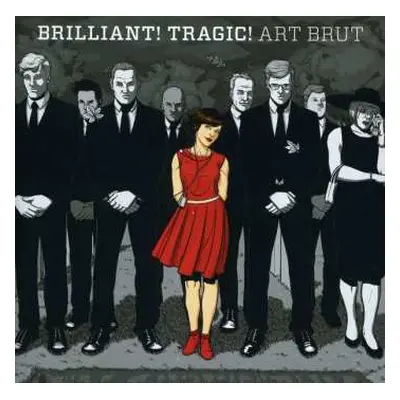 CD Art Brut: Brilliant! Tragic!