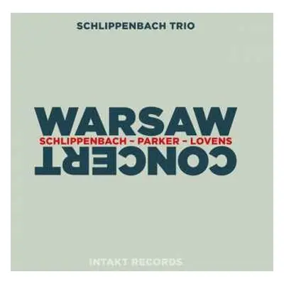 CD Alexander von Schlippenbach Trio: Warsaw Concert