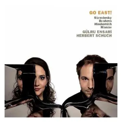 CD Johannes Brahms: Gülru Ensari & Herbert Schuch - Go East! DIGI