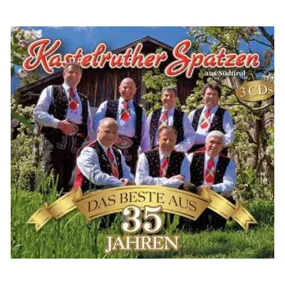 3CD Kastelruther Spatzen: Das Beste Aus 35 Jahren