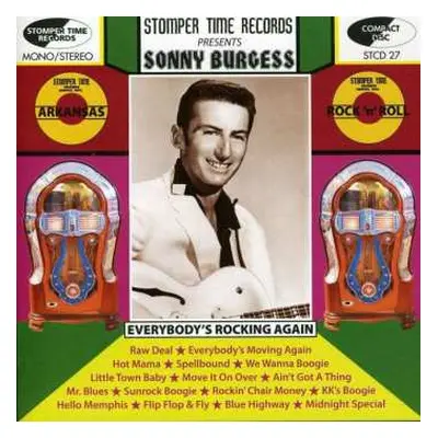 CD Sonny Burgess: Everybody's Rocking Again