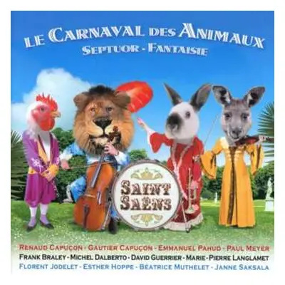 CD Camille Saint-Saëns: Karneval Der Tiere