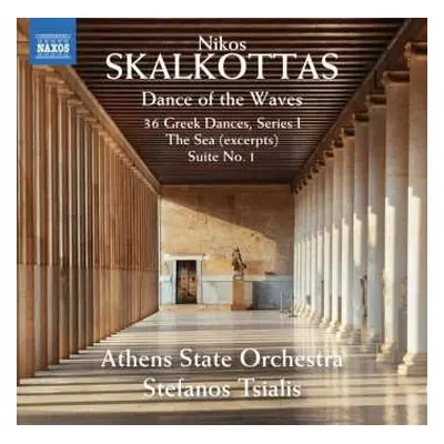 CD Nikos Skalkottas: Dance Of The Waves