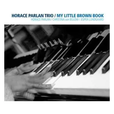 CD Horace Parlan Trio: My Little Brown Book