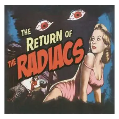 CD The Radiacs: The Return Of The Radiacs