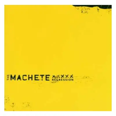 CD The Machete: Regression