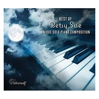 3CD Betsy Sise: Best Of Betsy Sise: Unique Solo Piano Compositions