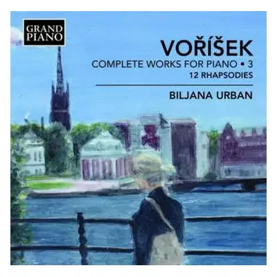 CD Jan Václav Hugo Voříšek: Sämtliche Klavierwerke Vol.3