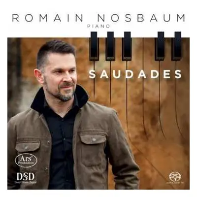 SACD Romain Nosbaum: Saudades