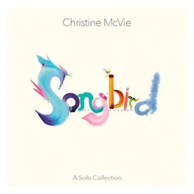 LP Christine McVie: Songbird: A Solo Collection CLR