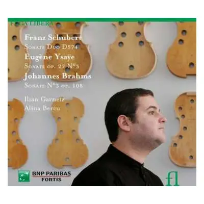 CD Johannes Brahms: Sonate Duo D574, Sonate Op. 27 No. 3, Sonate No. 3 Op. 108