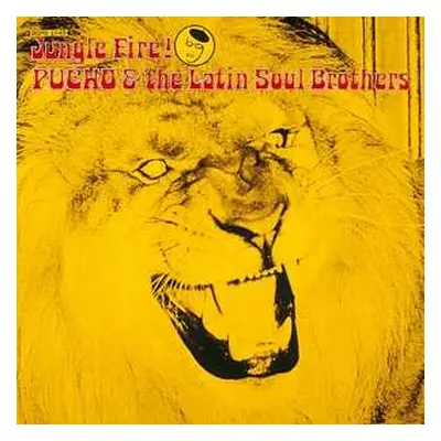 LP Pucho & His Latin Soul Brothers: Jungle Fire!