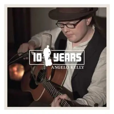 3CD Angelo Kelly: 10 Years