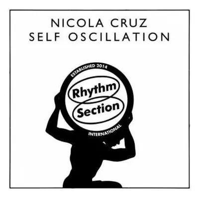 EP Nicola Cruz: Self Oscillation