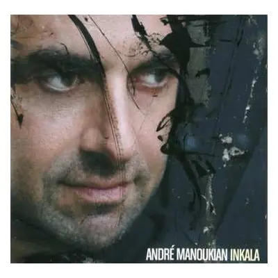 CD André Manoukian: Inkala