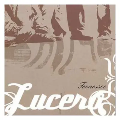 2LP Lucero: Tennessee LTD