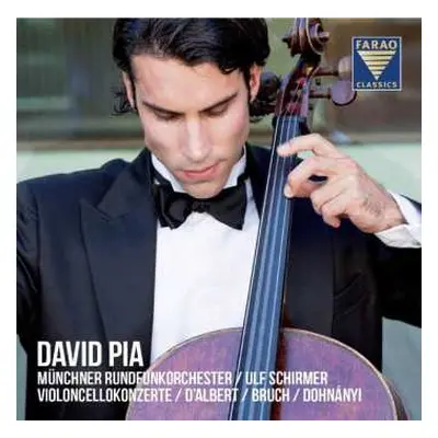 CD Eugen D'Albert: David Pia Spielt Cellokonzerte