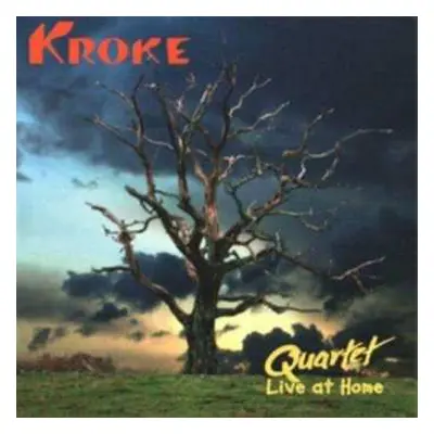 CD Kroke: Quartet - Live At Home