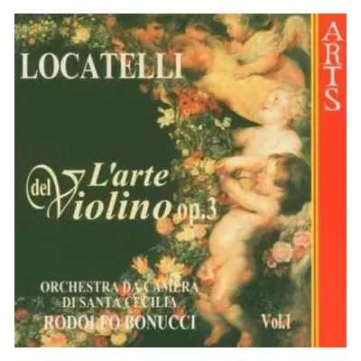 CD Pietro Antonio Locatelli: Violinkonzerte Op.3 Nr.1-3