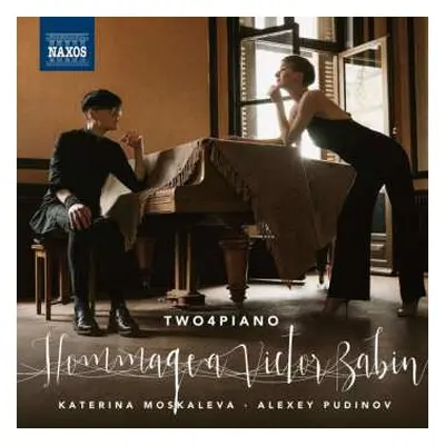 CD Peter Iljitsch Tschaikowsky: Two4piano - Hommage A Victor Babin