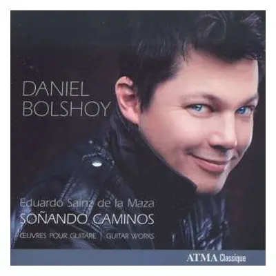 CD Daniel Bolshoy: Sonando Caminos