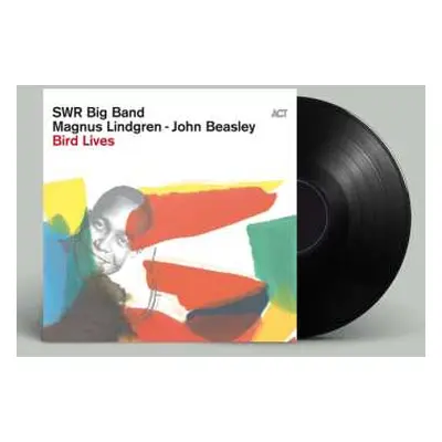 LP SWR Big Band: Bird Lives - The Charlie Parker Project (180g)