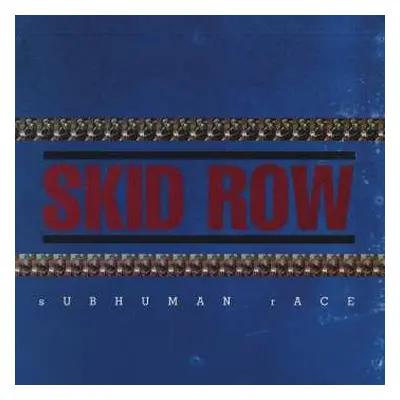 2LP Skid Row: Subhuman Race