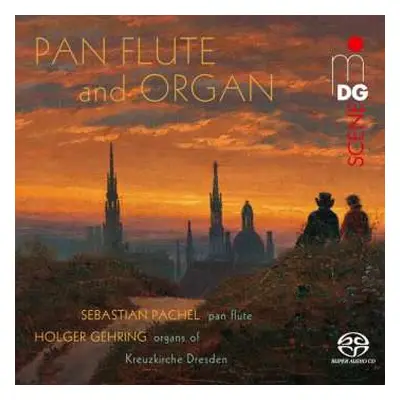 SACD Johann Sebastian Bach: Sebastian Pachel & Holger Gehring - Pan Flute And Organ