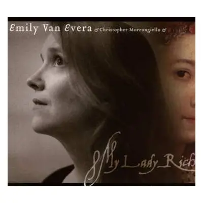 CD Emily Van Evera: My Lady Rich