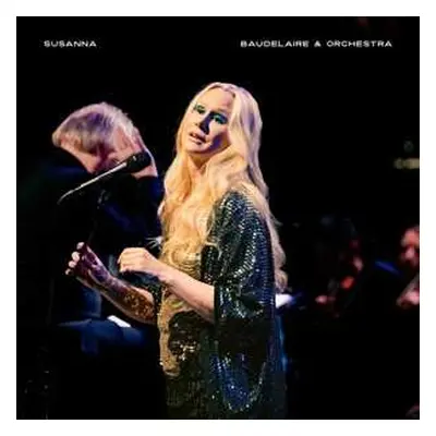 LP Susanna: Baudelaire & Orchestra