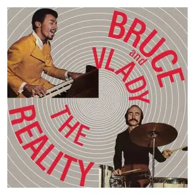 CD Bruce & Vlady: The Reality