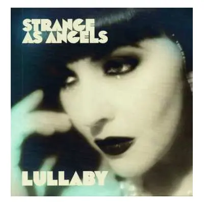 SP Strange As Angels: Lullaby